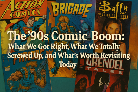 The '90s Comic Boom: What We Got Right, What We Totally Screwed Up, and What’s Worth Revisiting Today